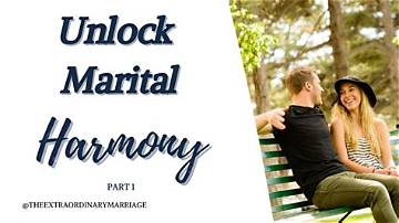 A Journey to Marital Harmony