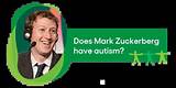 Does Mark Zuckerberg Have Autism?